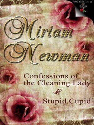 cover image of Confessions of the Cleaning Lady & Stupid Cupid Bundle Book